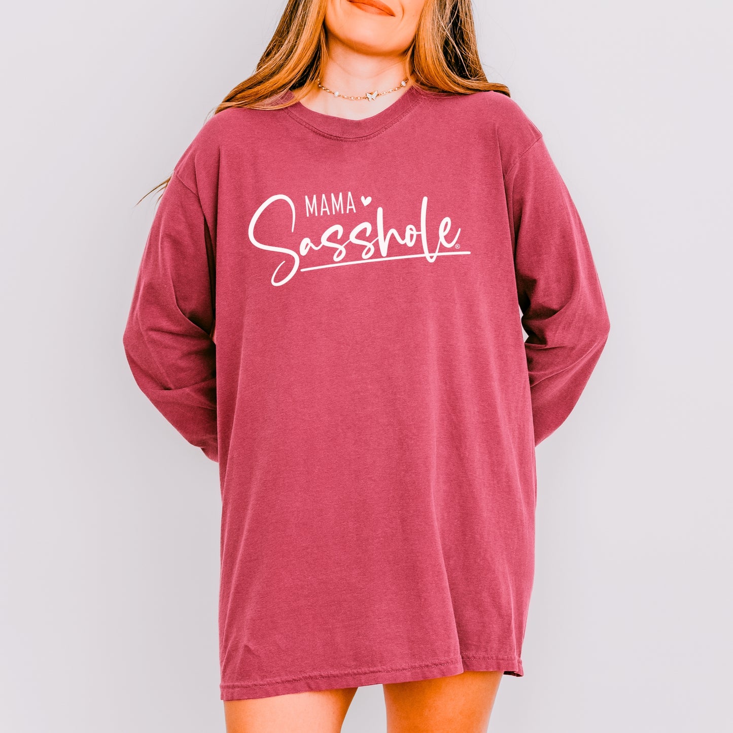 Mama Sasshole® Women’s Long Sleeve Tee – Comfort Colors® Style with Bold Attitude