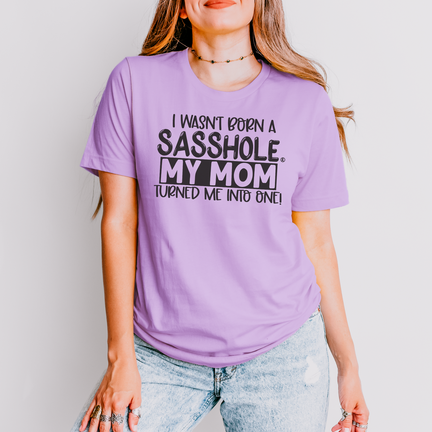 Sassy by Inheritance: Sasshole® Mom-Inspired Tee