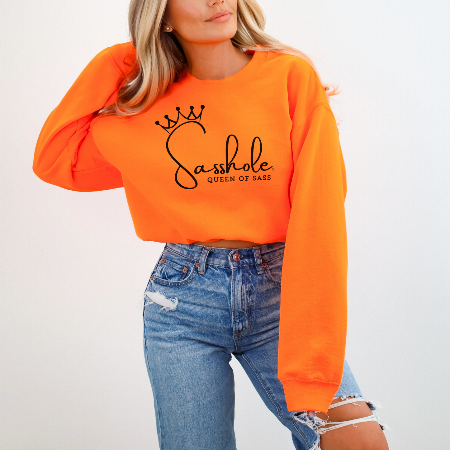 Sass in Charge: Sasshole® - Queen of Sass Women's Graphic Sweatshirts