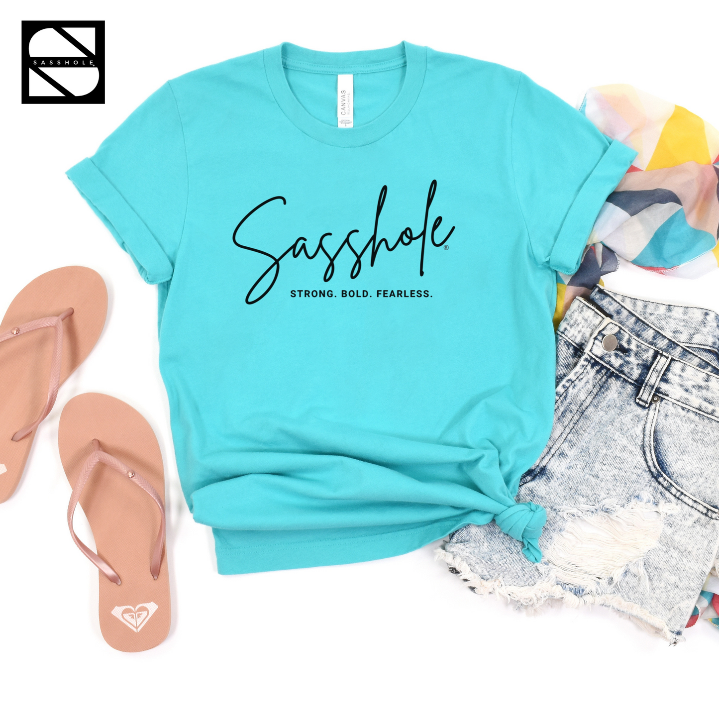 Make a Sassy Statement with Our Women's Sasshole® Stong. Bold. Fearless T-Shirt
