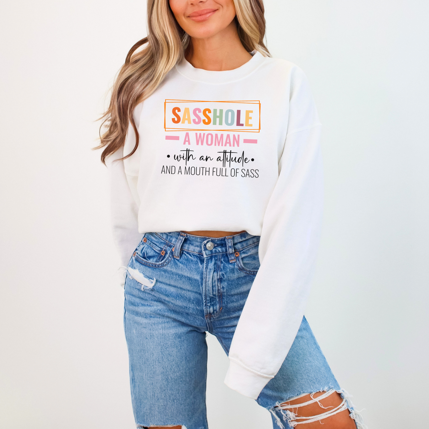 Defiantly Sassy Hoodie: Attitude and Mouth Full of Sass Women's Sweatshirt