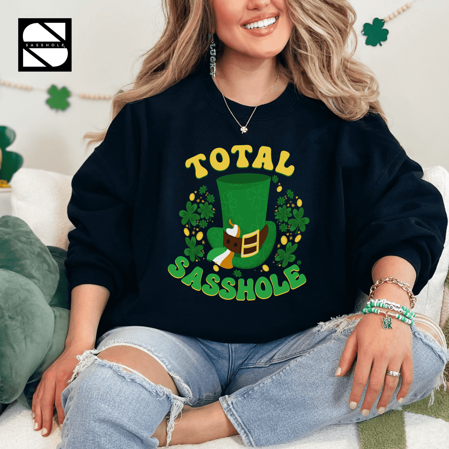 Irish Sass, Lucky Class: St. Patrick's Day Total Sasshole® Unisex Sweatshirt - Funny Graphic Tee by Sasshole® Clothing