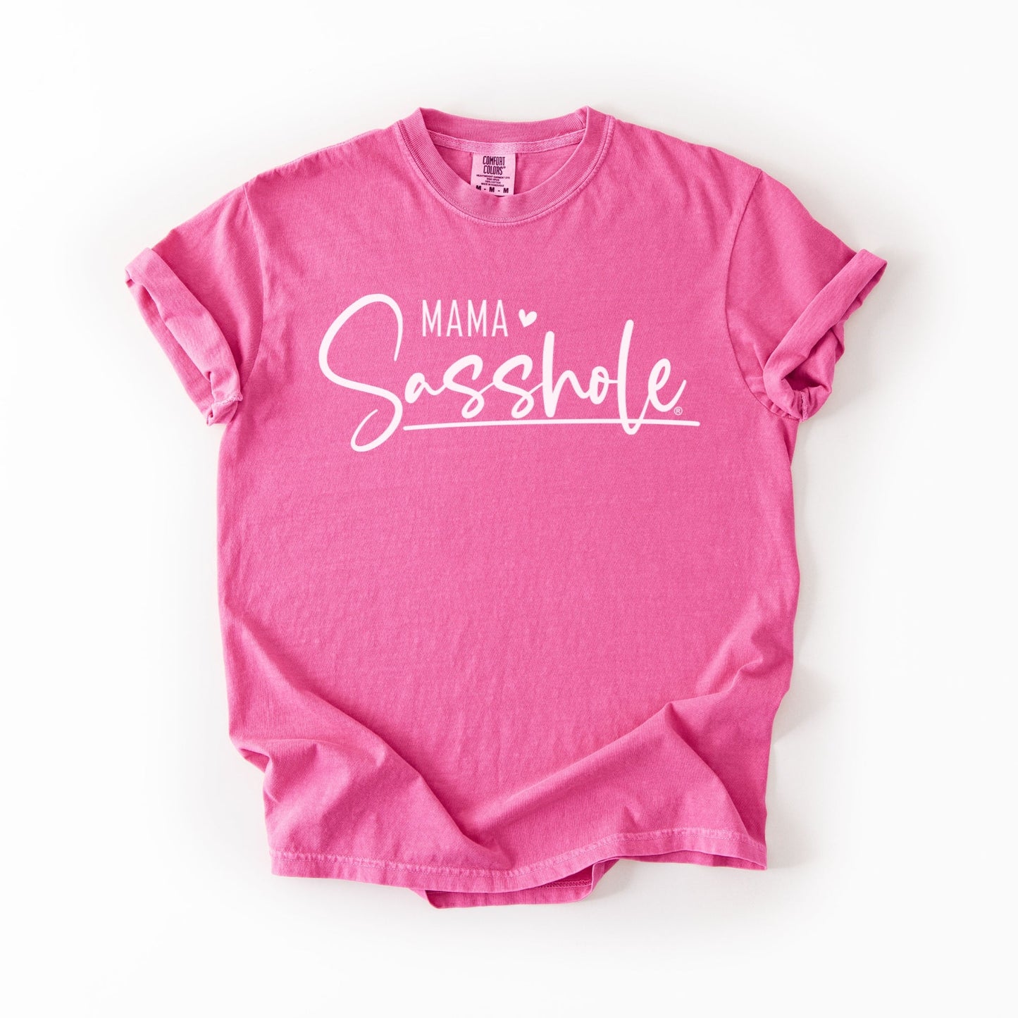 Mama Sasshole® Comfort Color T-Shirt – Funny Graphic Tee for Moms with Attitude - Funny Graphic Tee by Sasshole® Clothing