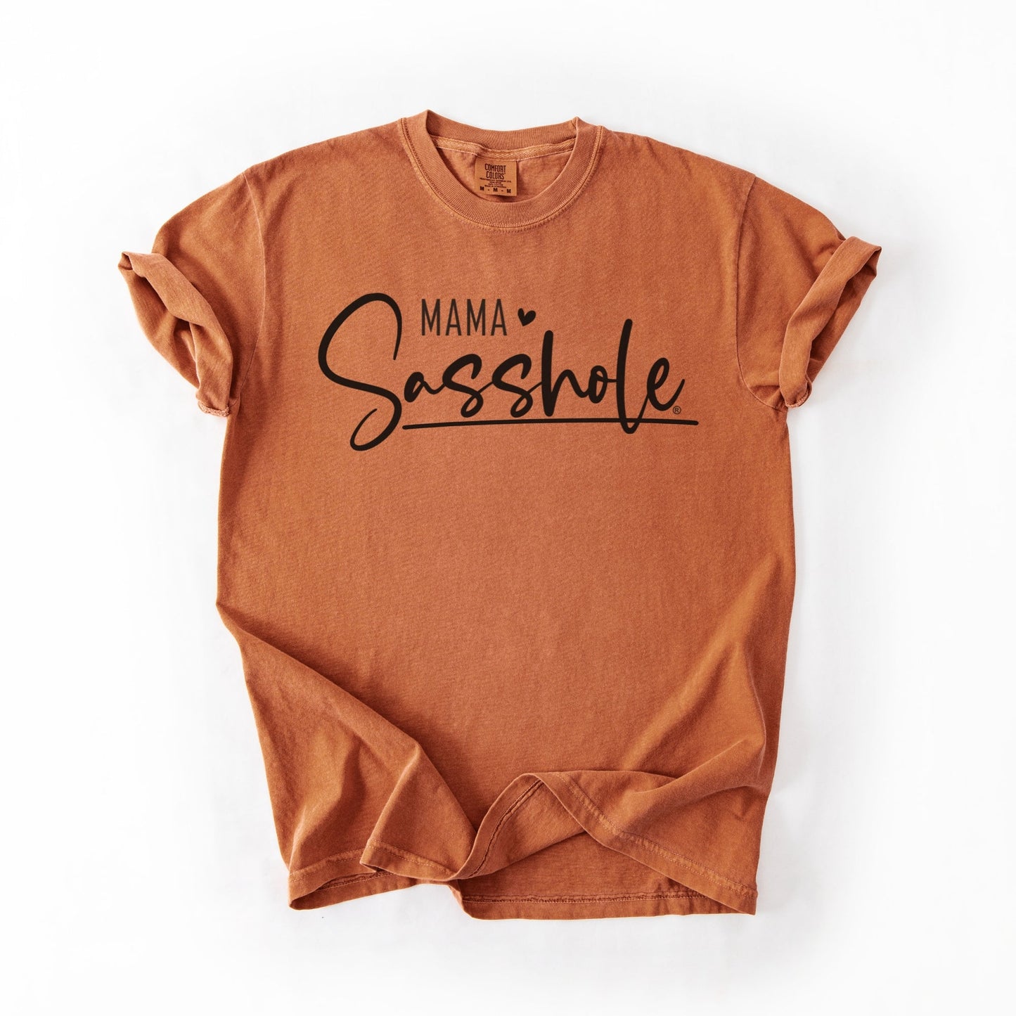 Mama Sasshole® Comfort Color T-Shirt – Funny Graphic Tee for Moms with Attitude - Funny Graphic Tee by Sasshole® Clothing