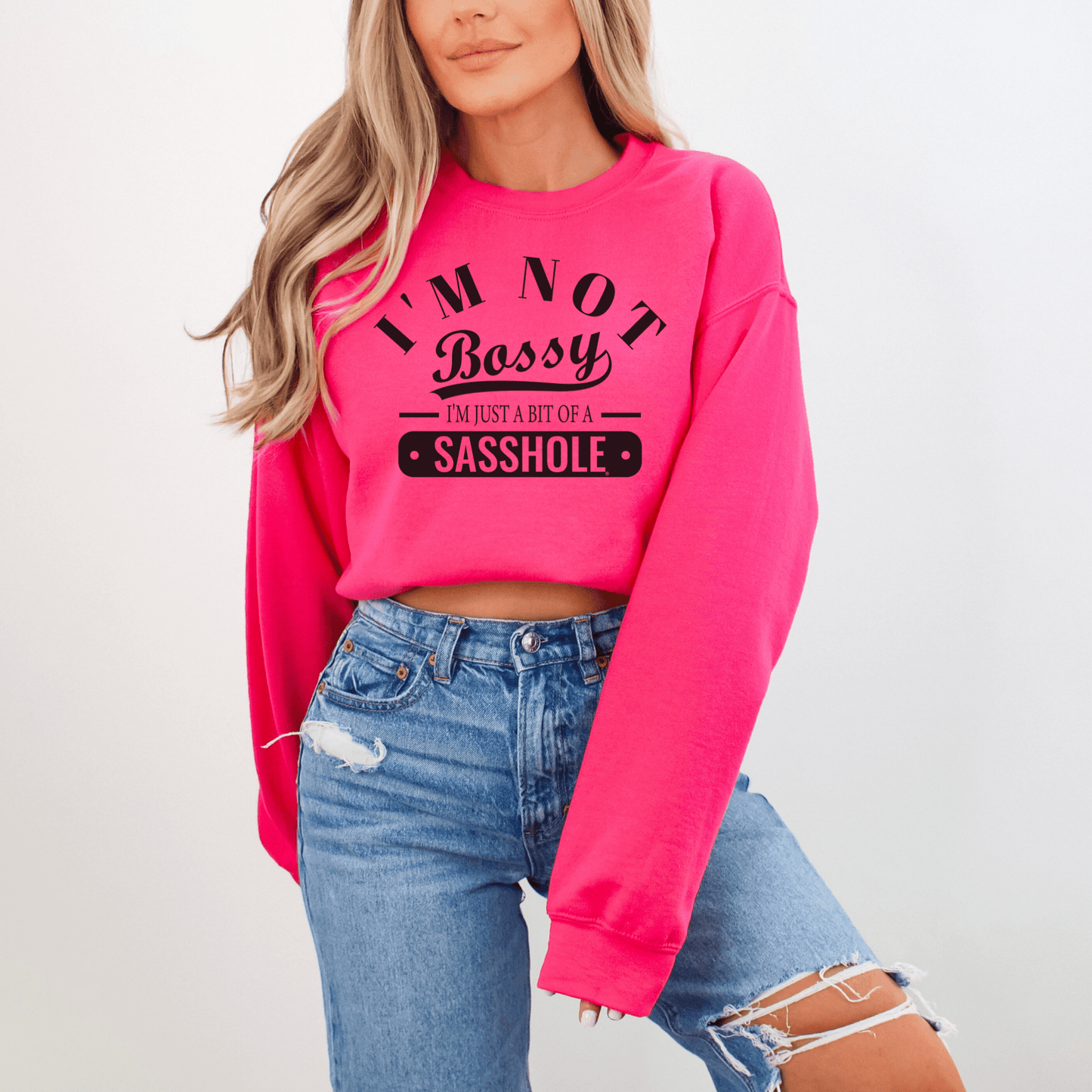 Sasshole® Boss: Not Bossy, Just Bold Women's Sweatshirt - Funny Graphic Tee by Sasshole® Clothing