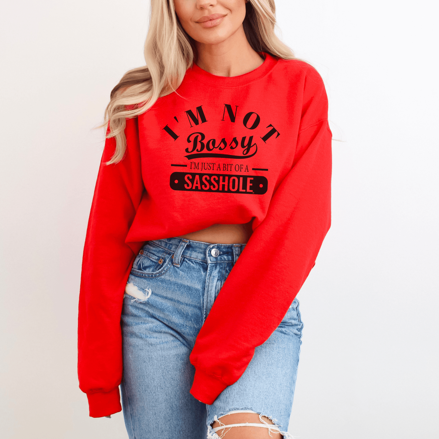 Sasshole® Boss: Not Bossy, Just Bold Women's Sweatshirt - Funny Graphic Tee by Sasshole® Clothing