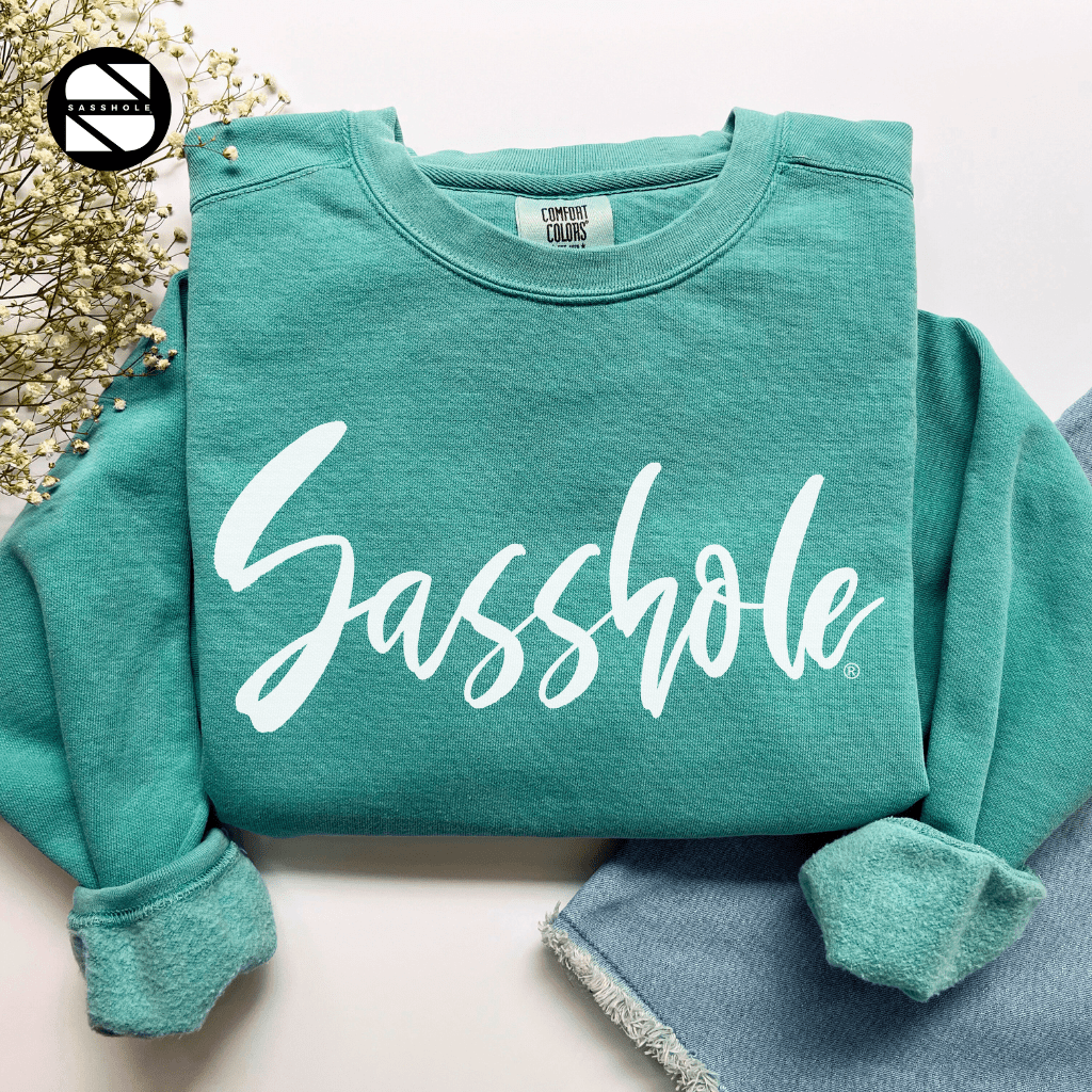 Sasshole® Flair: Women's Sassy Graphic Print Sweatshirts - Funny Graphic Tee by Sasshole® Clothing