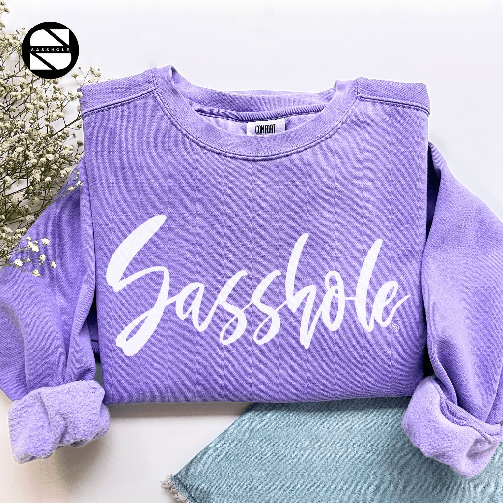 Sasshole® Flair: Women's Sassy Graphic Print Sweatshirts - Funny Graphic Tee by Sasshole® Clothing