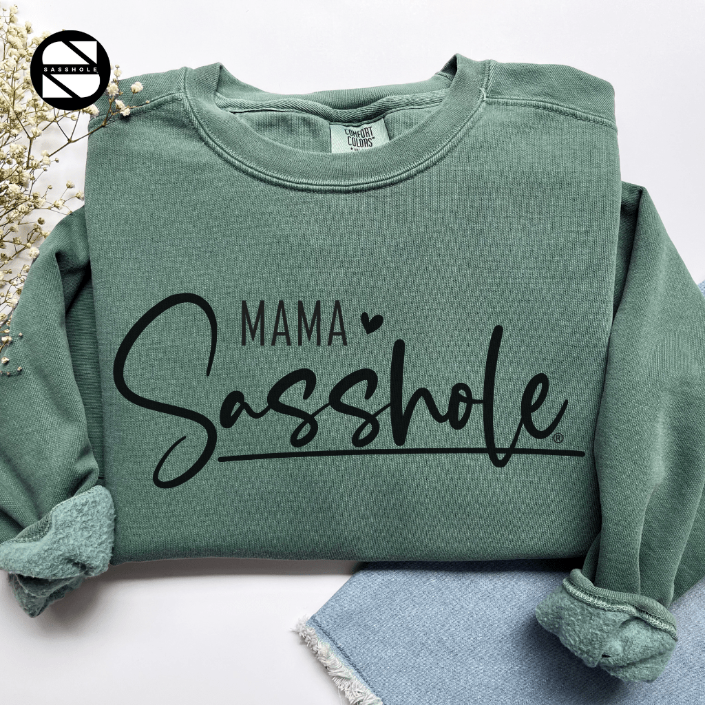 Sasshole® Mama Mode: Women's Vintage Garment - Dyed Sweatshirts - Funny Graphic Tee by Sasshole® Clothing
