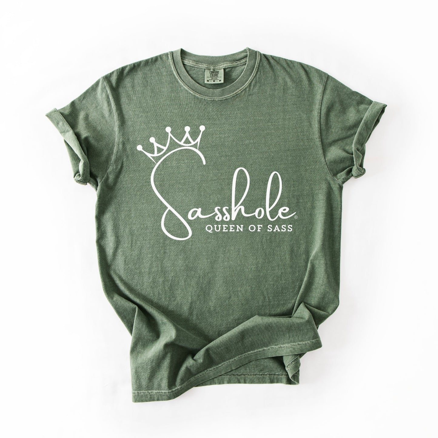 Sasshole® Queen of Sass Comfort Color T-Shirt – Funny, Empowering Graphic Tee for Women - Funny Graphic Tee by Sasshole® Clothing
