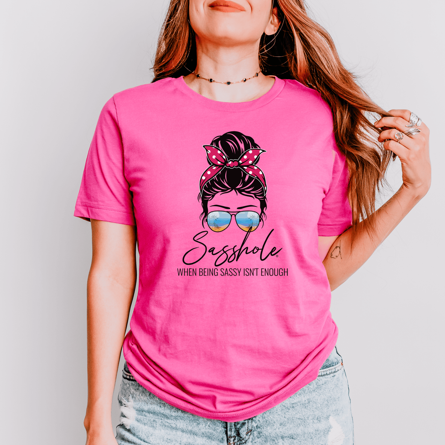 Sasshole® Retro Chic T-Shirt - When Being Sassy Isn’t Enough - Funny Graphic Tee by Sasshole® Clothing