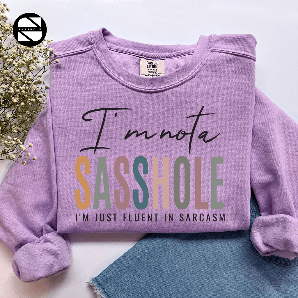 Sasshole® Sarcasm Extraordinaire: Women's Sassy Long Sleeve Sweatshirt - Funny Graphic Tee by Sasshole® Clothing