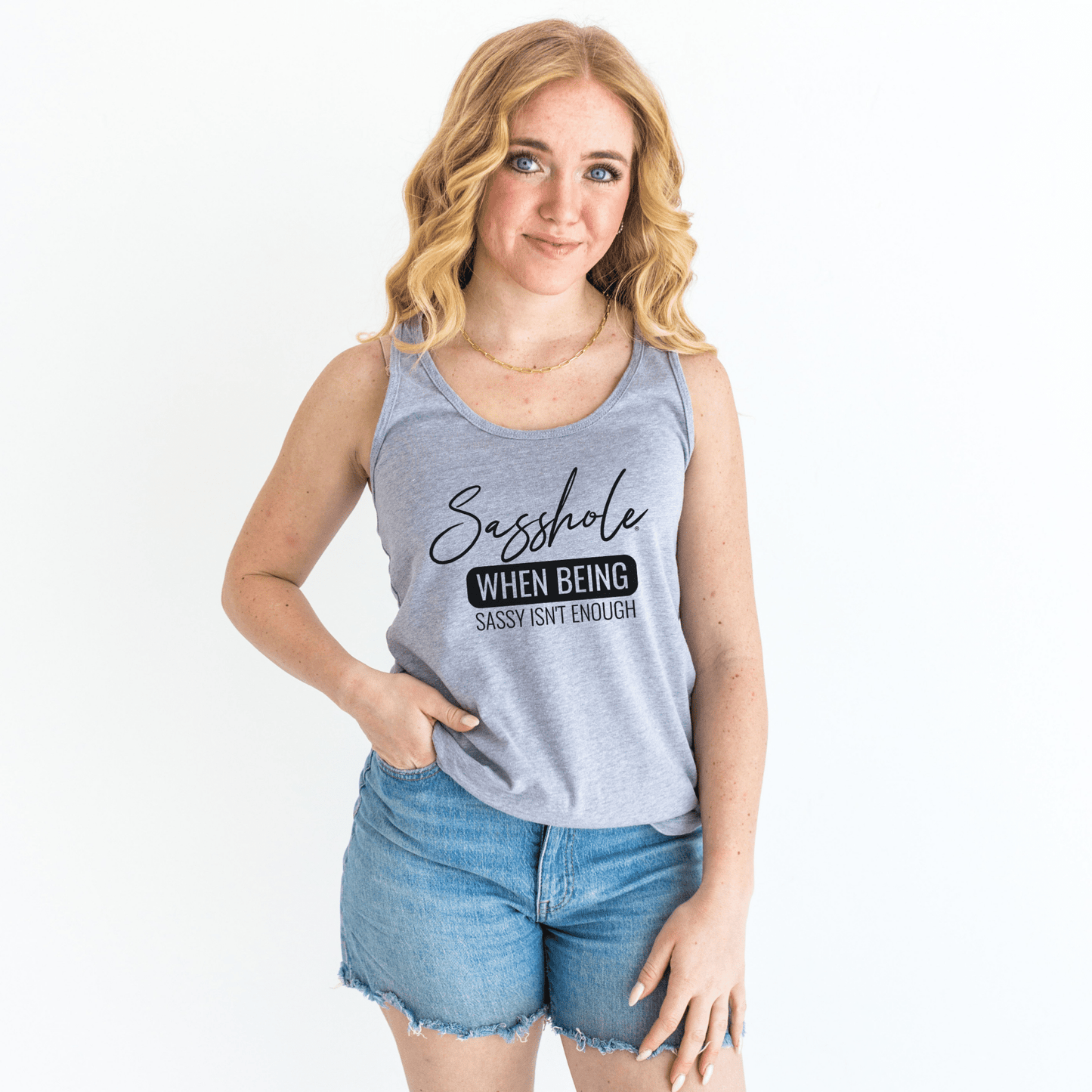Sasshole® When Being Sassy Isn't Enough Women's Ideal Racerback Sasshole® Tank - Funny Graphic Tee by Sasshole® Clothing