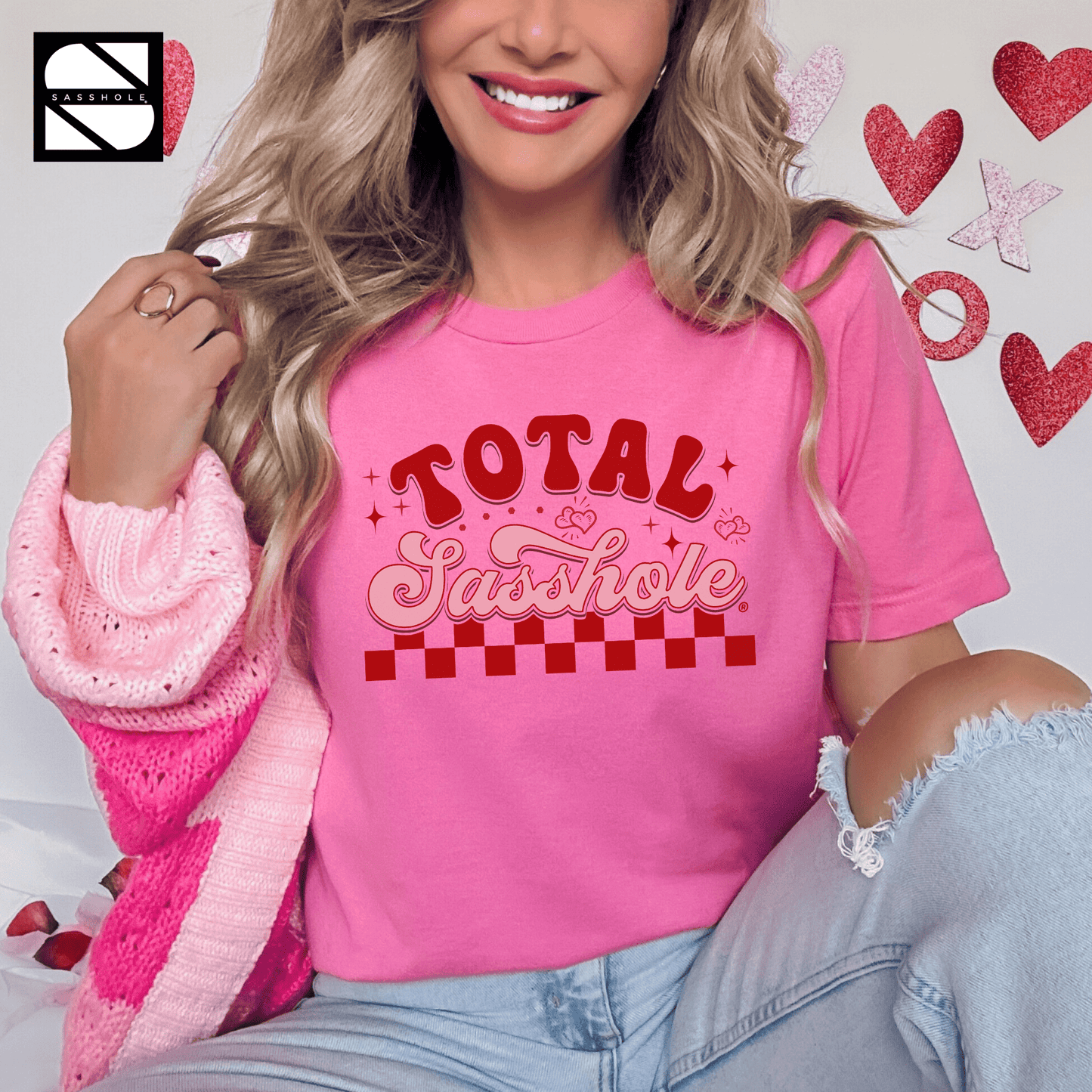 Sassy Sweetheart: Total Sasshole® Valentines Day Women's Tshirt - Funny Graphic Tee by Sasshole® Clothing