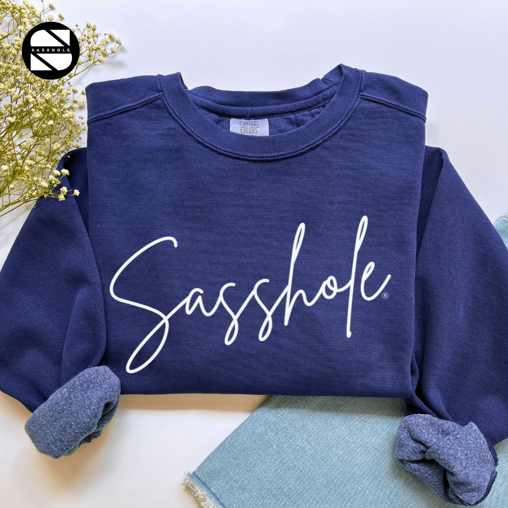 Sassy Tude & Trend Setter: Women's Vintage Sasshole® Garment - Dyed Sweatshirts - Funny Graphic Tee by Sasshole® Clothing