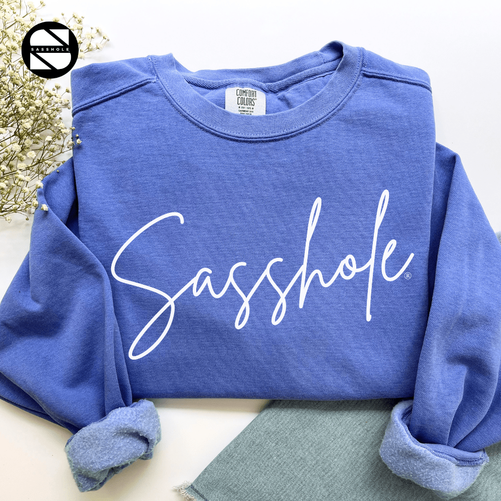 Sassy Tude & Trend Setter: Women's Vintage Sasshole® Garment - Dyed Sweatshirts - Funny Graphic Tee by Sasshole® Clothing