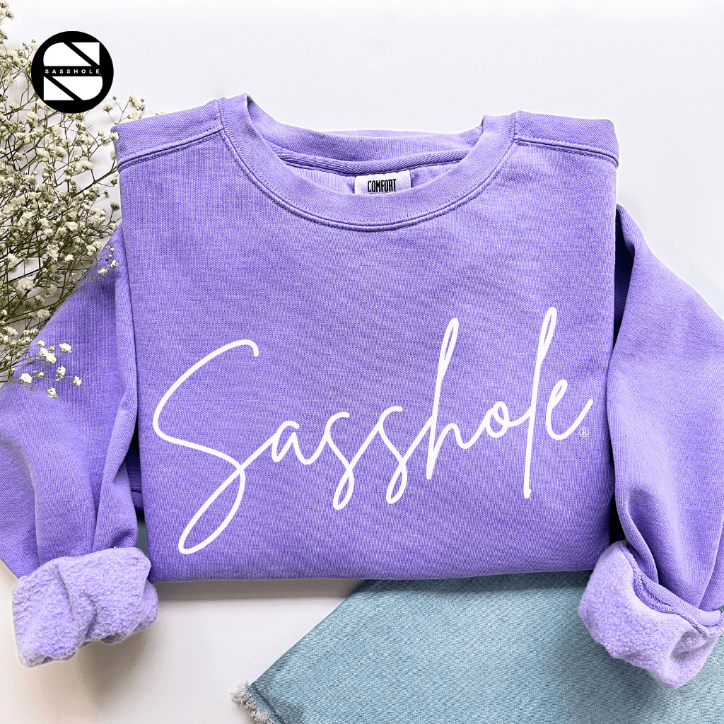 Sassy Tude & Trend Setter: Women's Vintage Sasshole® Garment - Dyed Sweatshirts - Funny Graphic Tee by Sasshole® Clothing