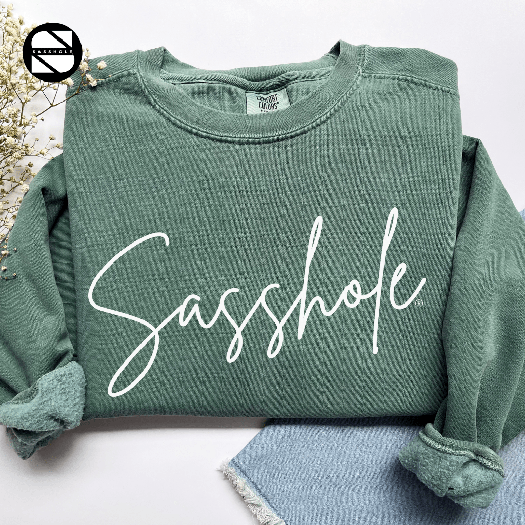 Sassy Tude & Trend Setter: Women's Vintage Sasshole® Garment - Dyed Sweatshirts - Funny Graphic Tee by Sasshole® Clothing