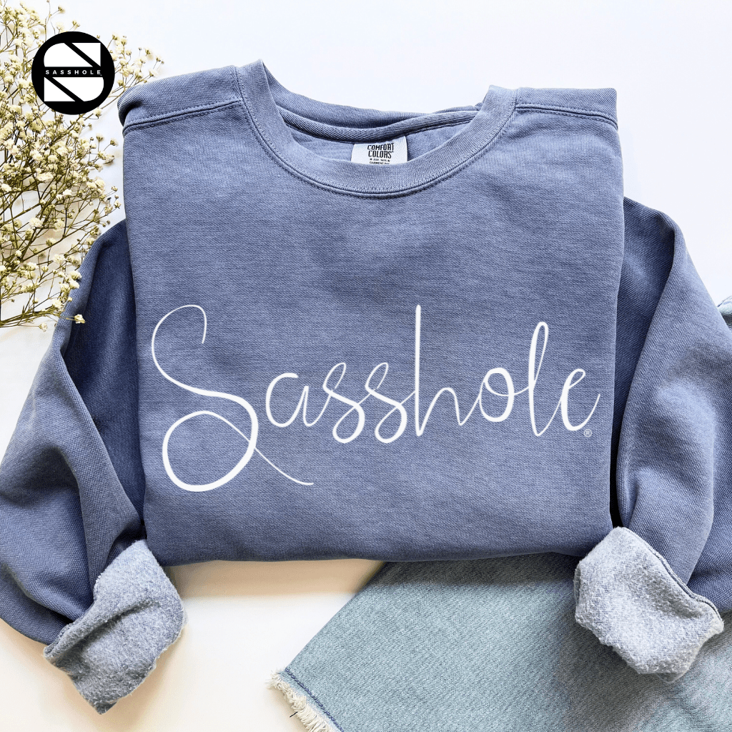 Sassy Vibes Only: Women's Vintage Sasshole® Garment - Dyed Sweatshirt - Funny Graphic Tee by Sasshole® Clothing