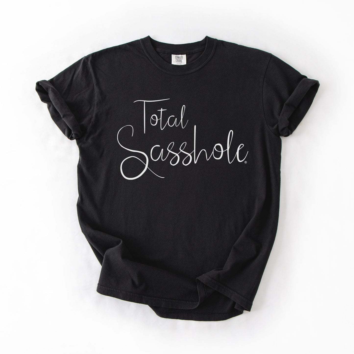 Total Sasshole® T-Shirt – Funny, Feminine, and Fierce Graphic Tee – Comfort Color Statement Shirt for Women - Funny Graphic Tee by Sasshole® Clothing