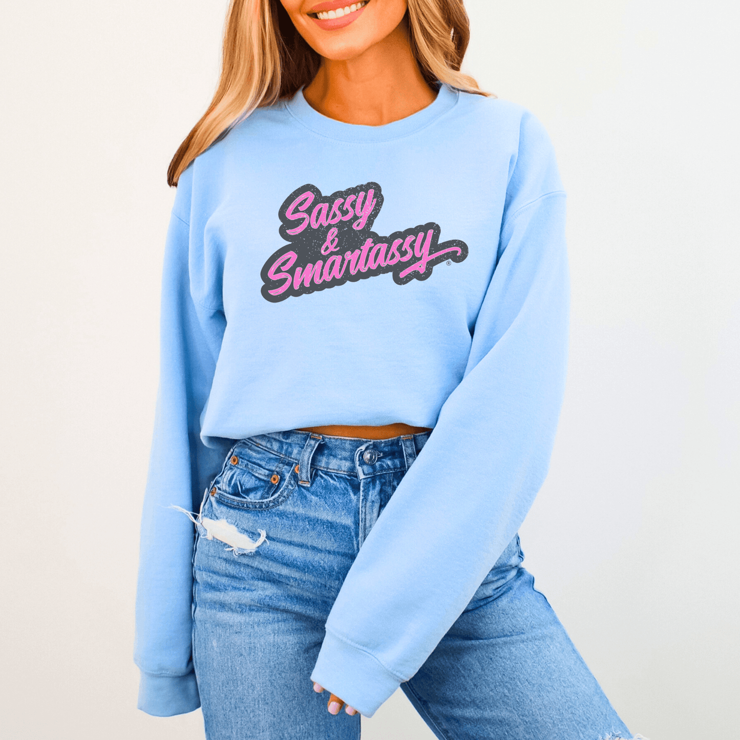 Wit and Warmth: Sassy & Smartassy Women's Graphic Sweatshirt - Funny Graphic Tee by Sasshole® Clothing