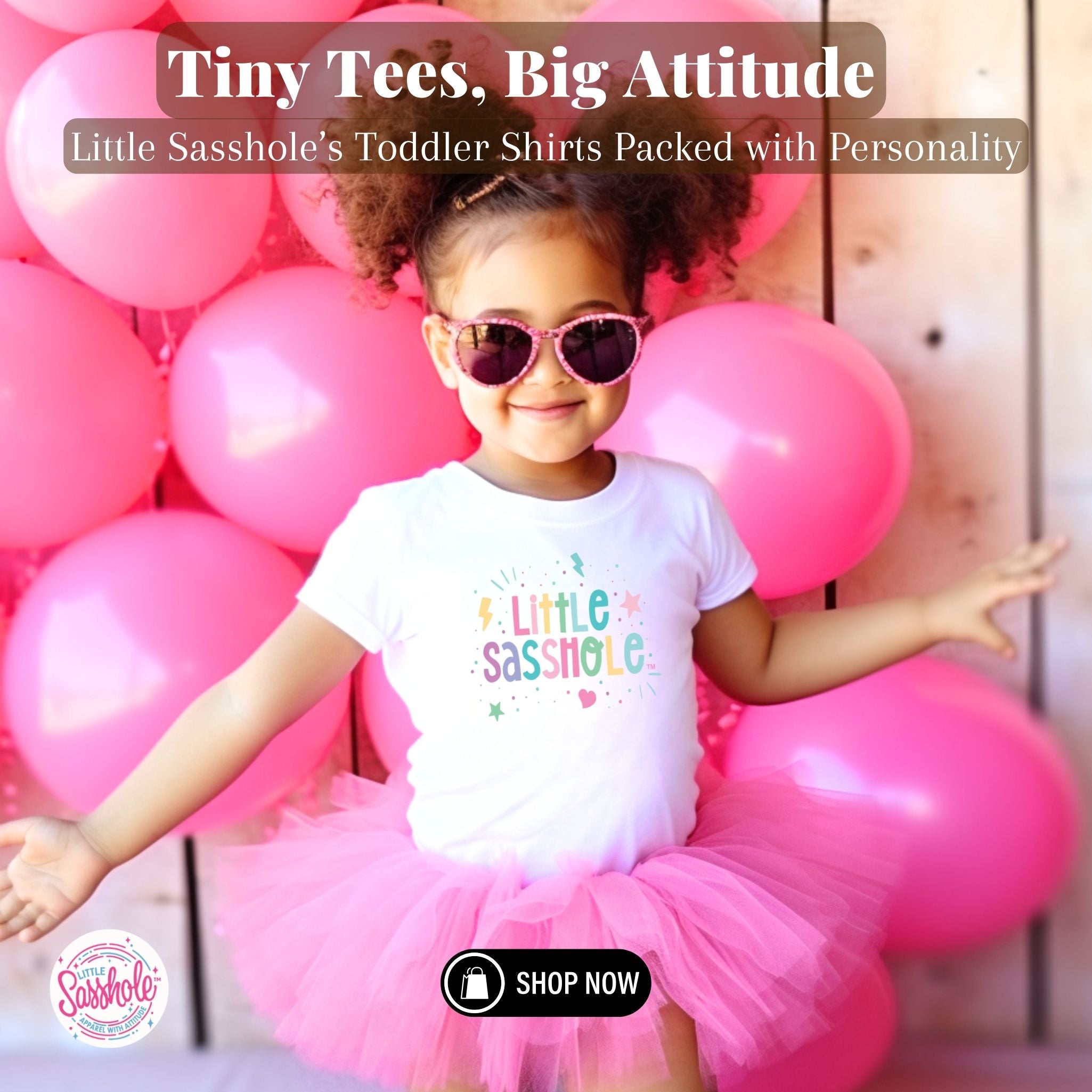 Image of Celebrate the Sass: Little Sasshole™ Toddler Girl's Tee - Sasshole®