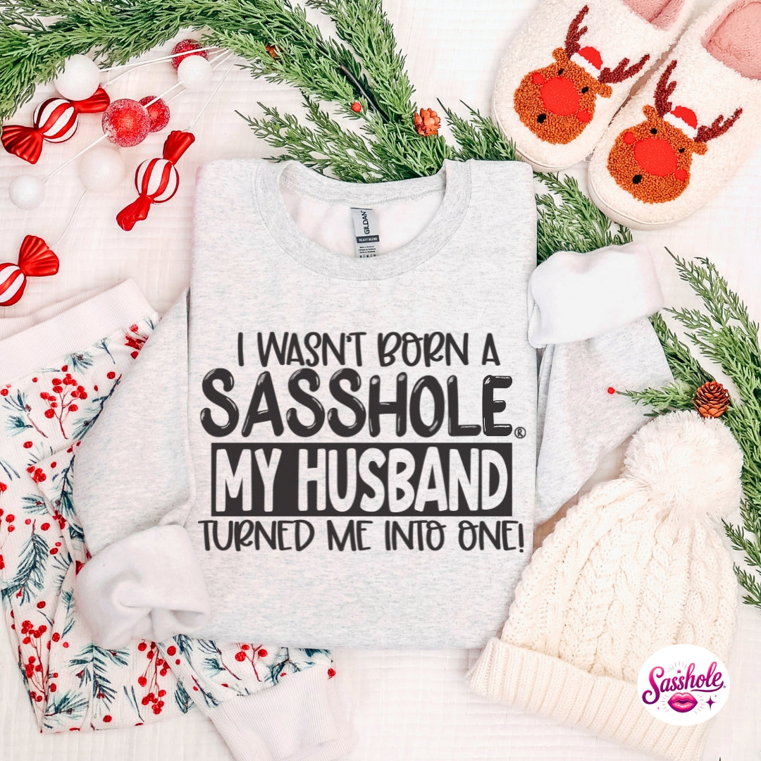 Image of Sasshole® Wife Christmas Sweatshirt – “My Husband Turned Me Into One” Funny Holiday Pullover