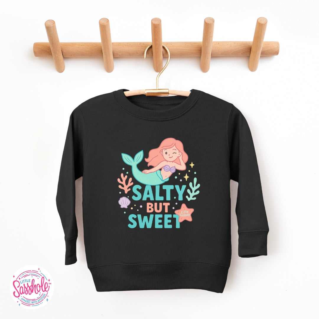 Image of Little Sasshole™ “Salty But Sweet” Toddler Mermaid Sweatshirt – Cute, Cozy & Full of Personality