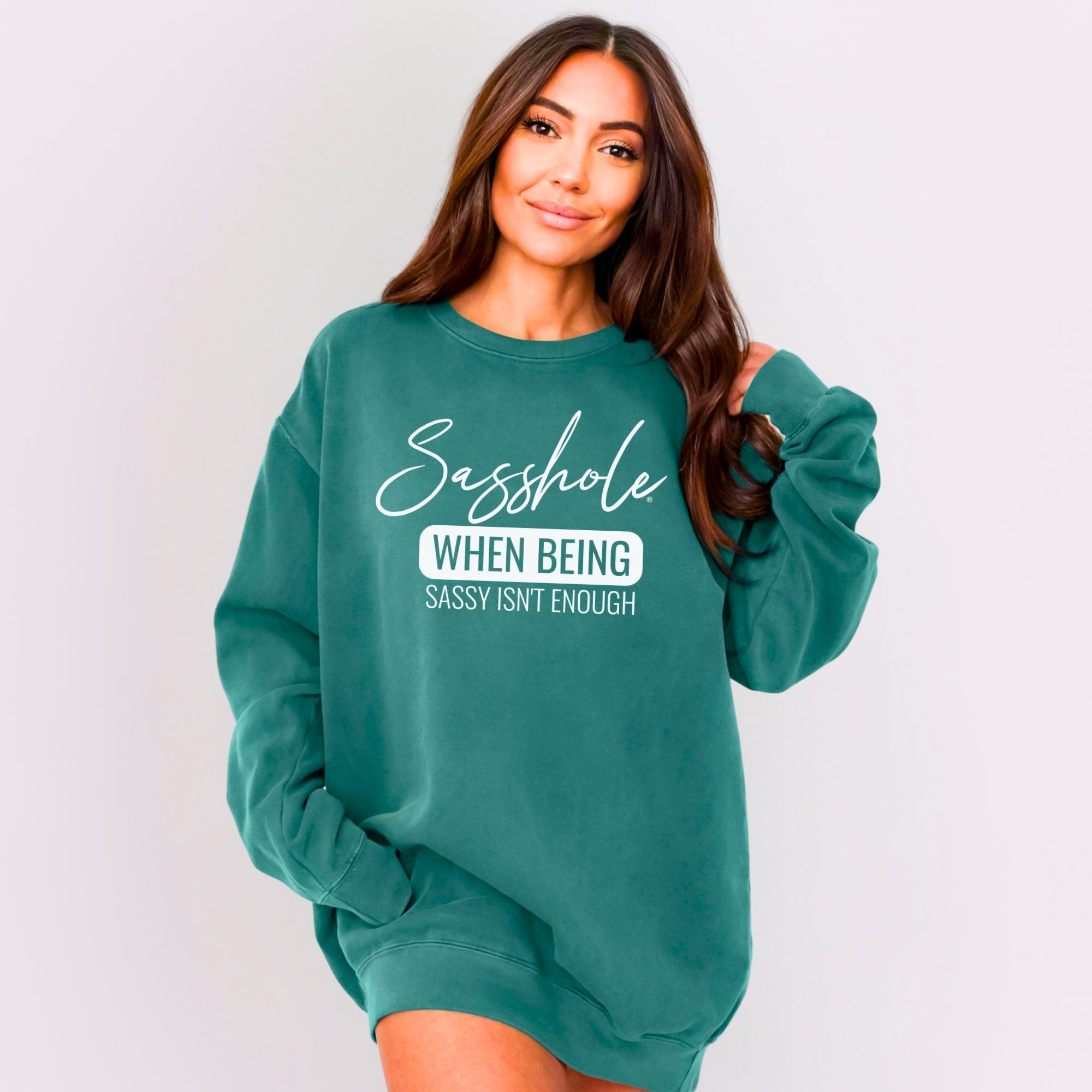 Sasshole® Women’s Relaxed Fit Comfort Colors® Sweatshirt – Funny Graphic Pullover “When Being Sassy Isn’t Enough”