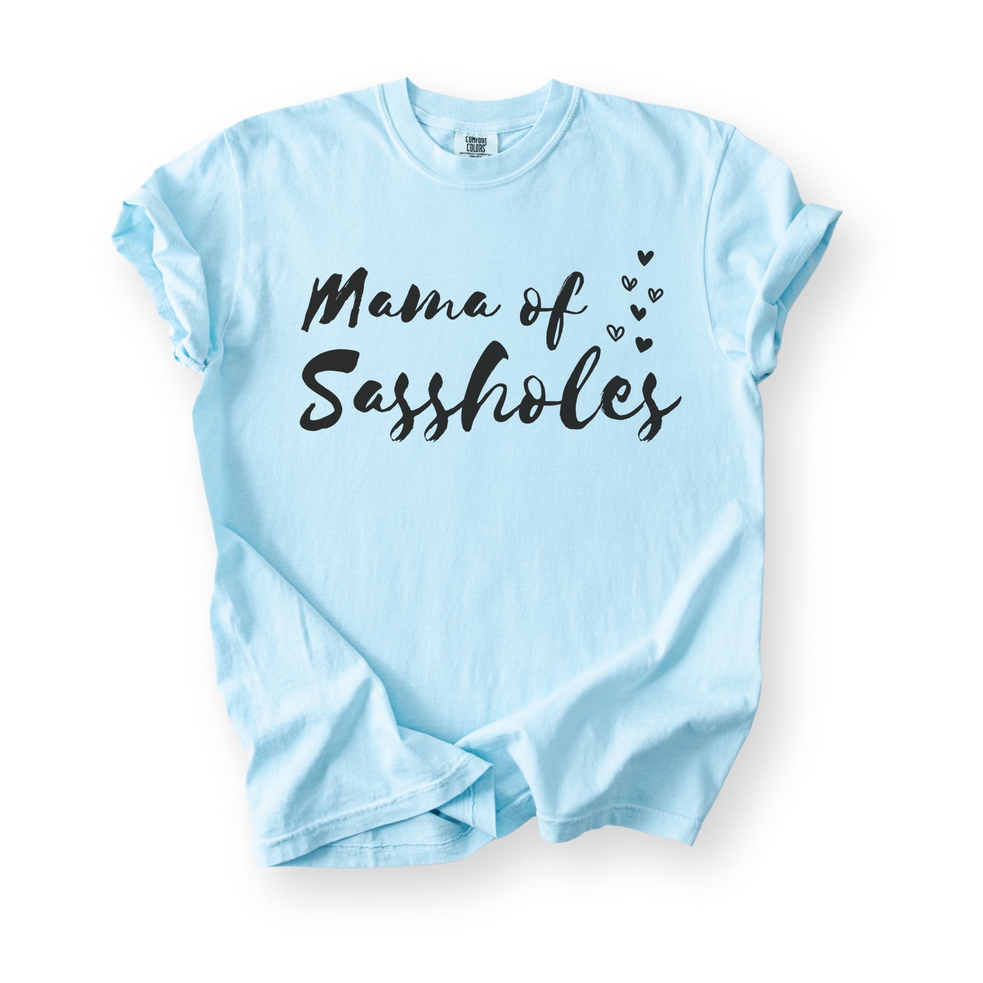 Sasshole® Women’s Comfort Colors® Tee – “Mama of Sassholes” Funny Graphic T-Shirt, Bold Statement Shirt for Moms
