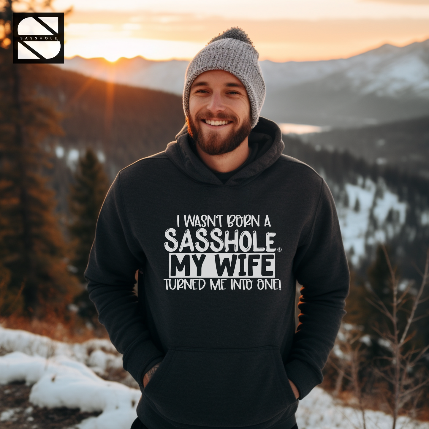 Sasshole® in Training: Blame the Wife for this Upgrade! - Funny Men's Pullover Hoodie