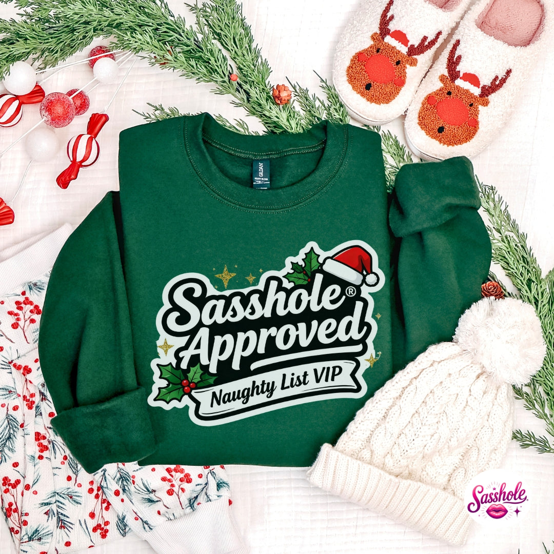 Sasshole Approved – Naughty List VIP Christmas Sweatshirt for Women