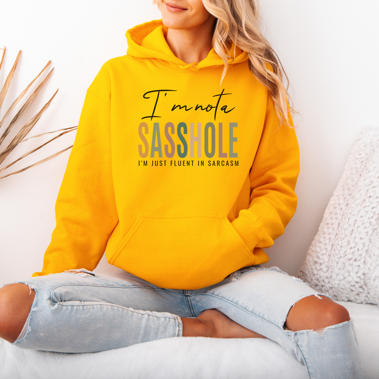 I'm Not a Sasshole® Hoodie - Fluent in Sarcasm Women's Hoodie