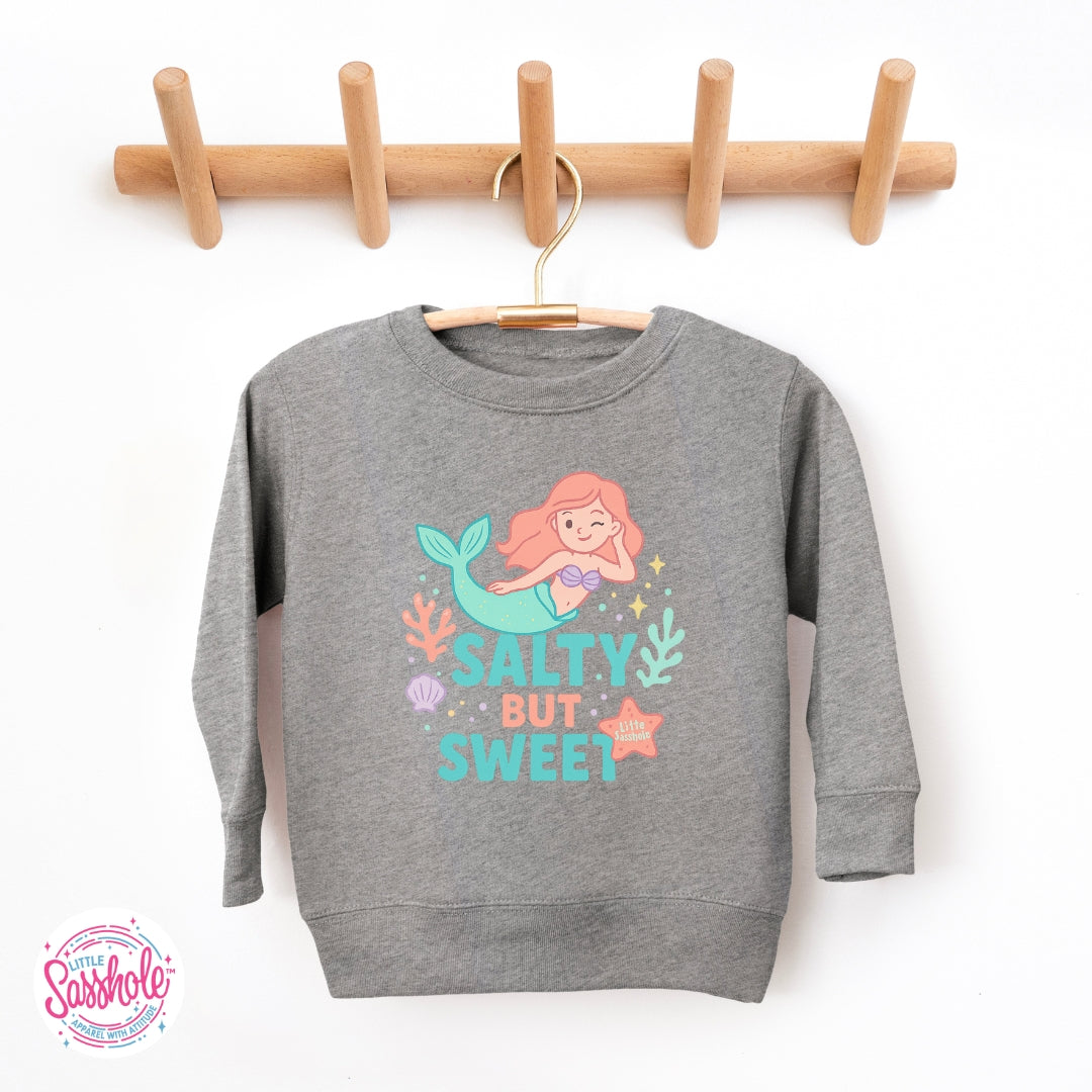 Image of Little Sasshole™ “Salty But Sweet” Toddler Mermaid Sweatshirt – Cute, Cozy & Full of Personality