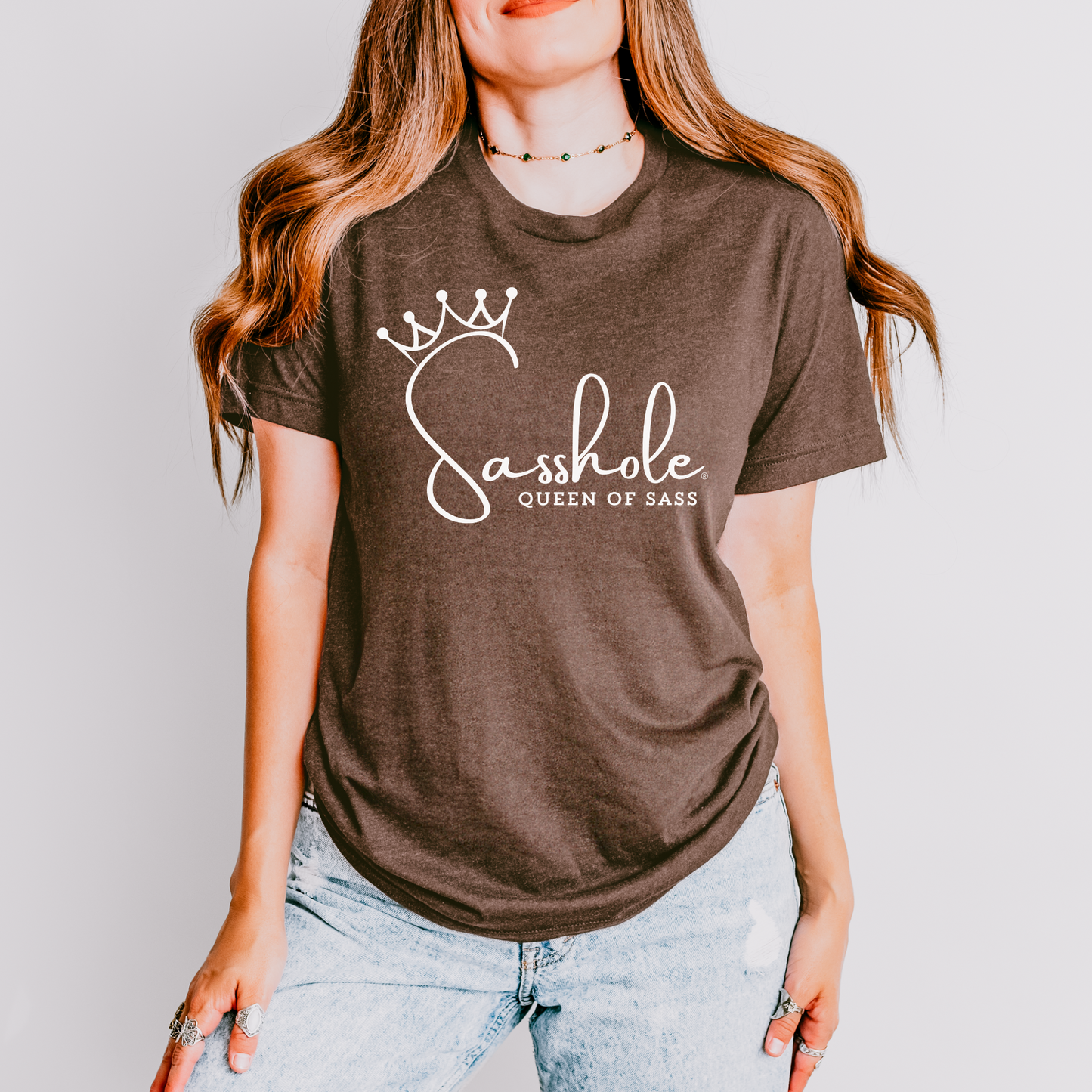 Sass in Charge: Sasshole® - Queen of Sass Women's Shirt