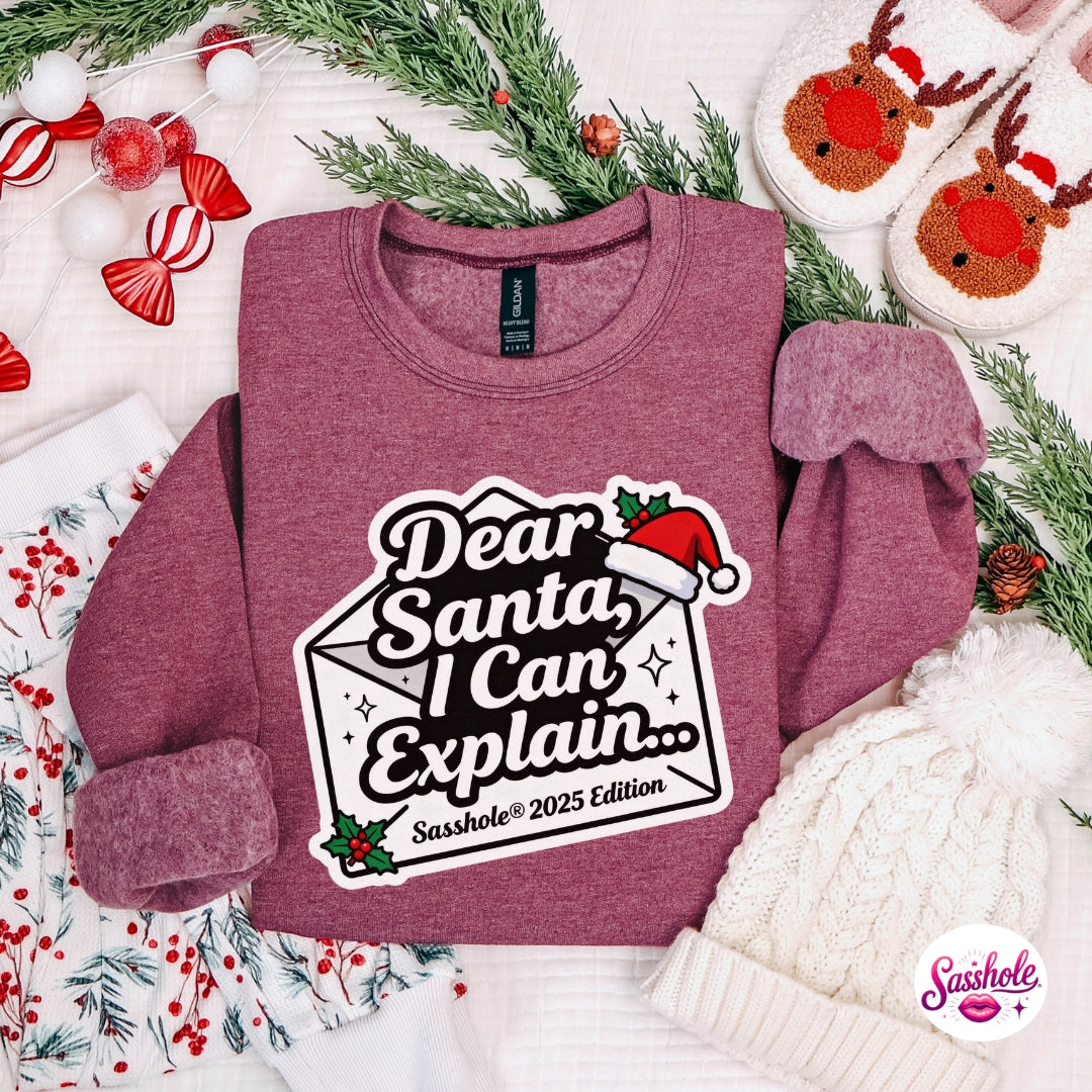 Image of Dear Santa, I Can Explain… Sasshole 2025 Edition – Funny Christmas Sweatshirt for Women