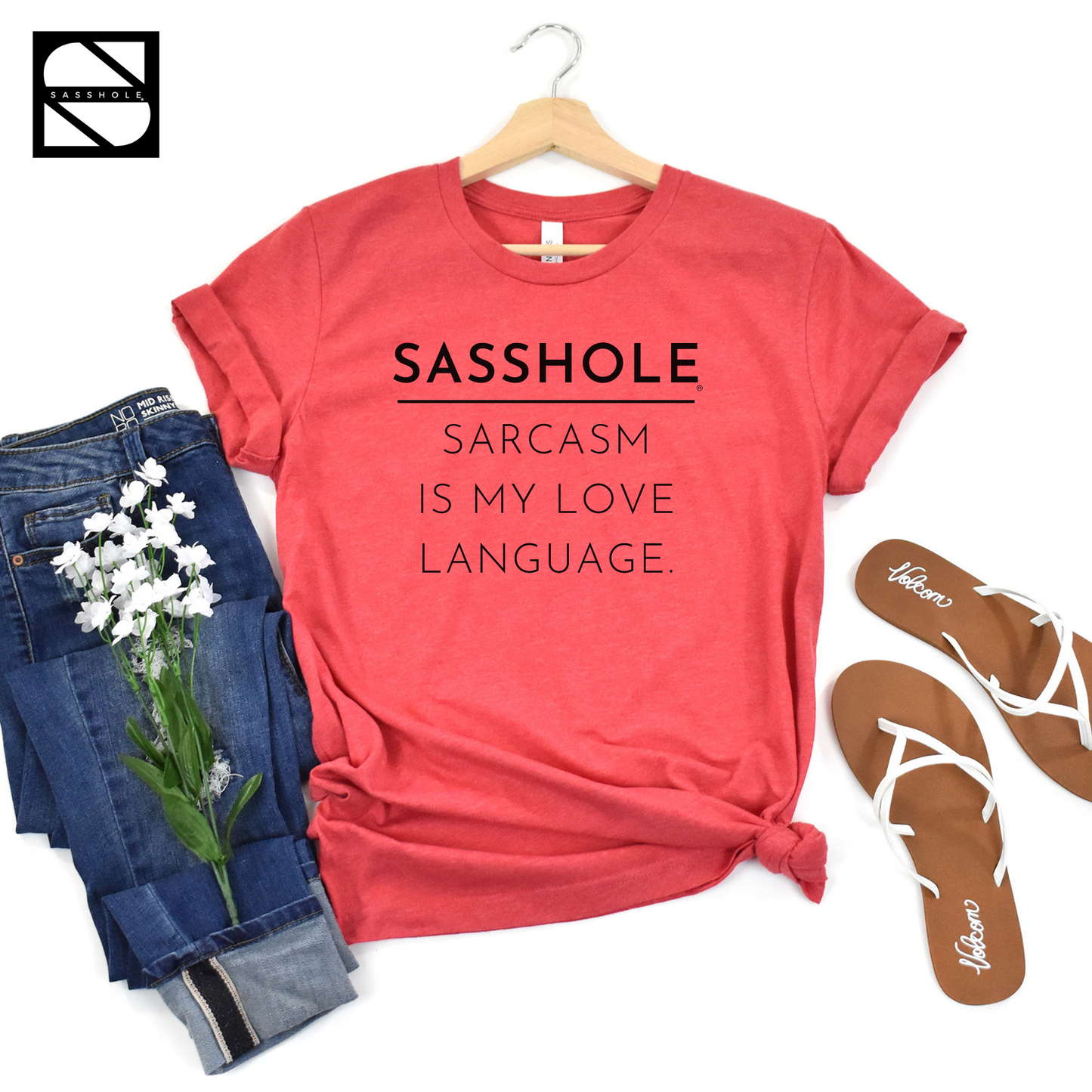 Sasshole® - Sarcasm Is My Love Language Unisex Tshirt