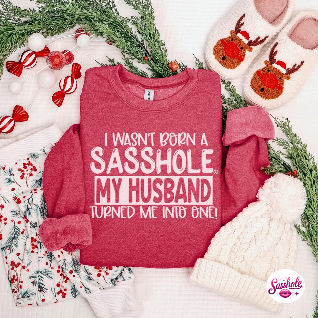 Sasshole® Wife Christmas Sweatshirt – “My Husband Turned Me Into One” Funny Holiday Pullover
