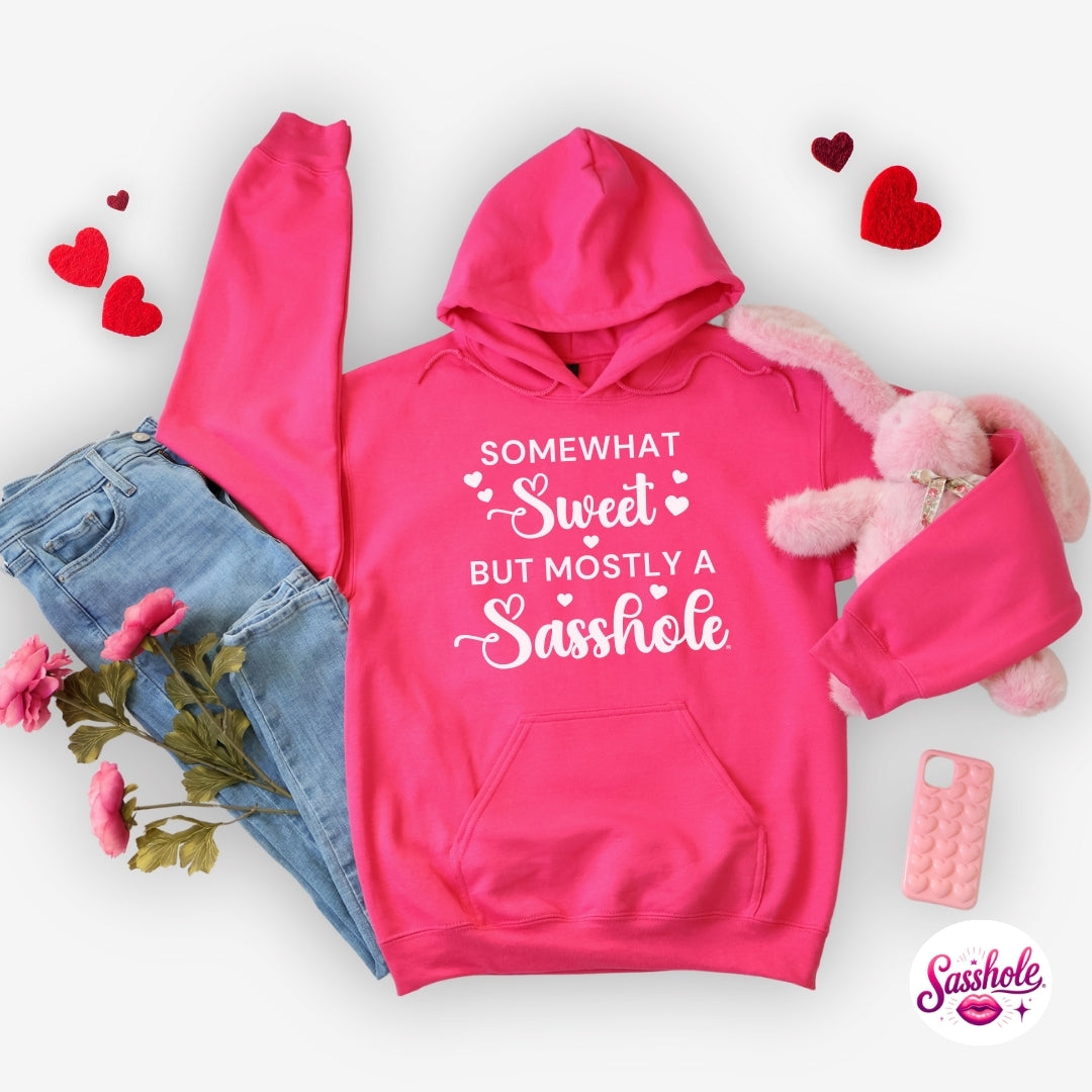 Image of Funny Valentine Hoodie – Somewhat Sweet, Mostly A Sasshole® Women’s Hoodie