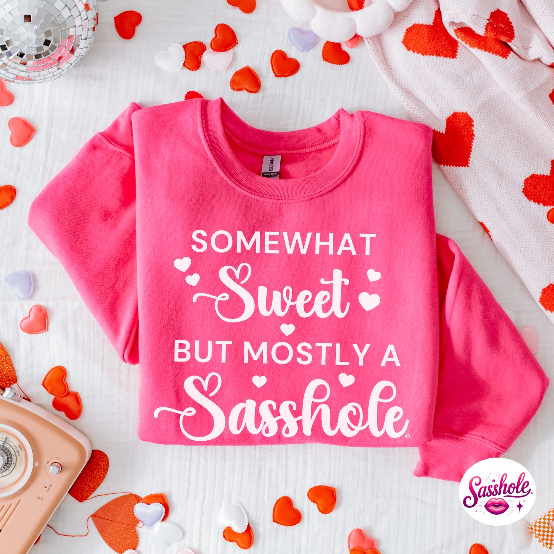Funny Valentine Sweatshirt – Somewhat Sweet, Mostly A Sasshole® Women’s Crewneck