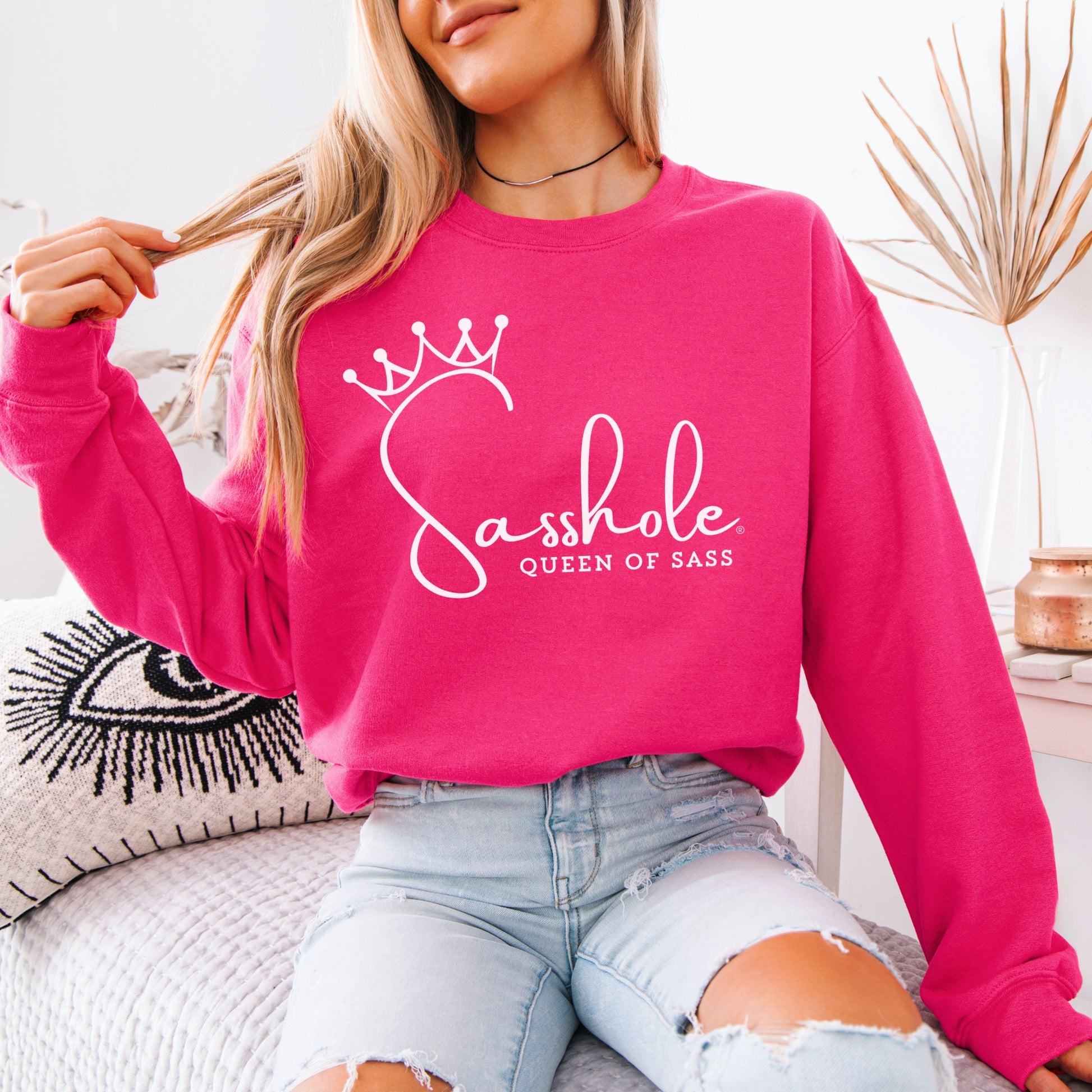 Sass in Charge: Sasshole® - Queen of Sass Women's Graphic Sweatshirts