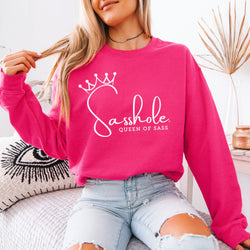 Image of Sass in Charge: Sasshole® - Queen of Sass Women's Graphic Sweatshirts