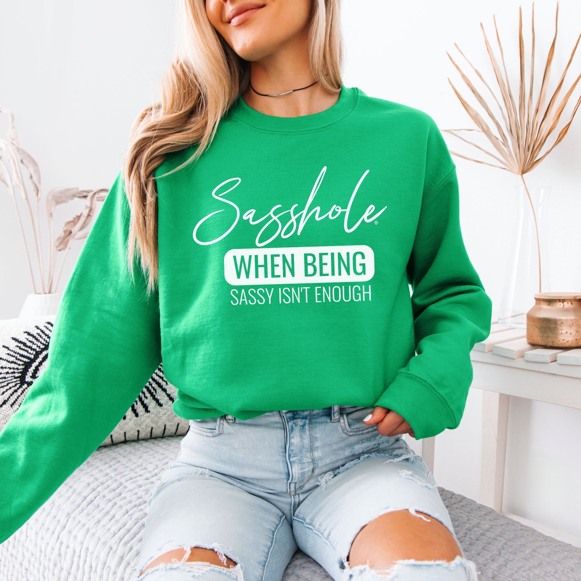 Image of When Being Sassy Isn’t Enough Women’s Classic Fit Sweatshirt – Funny Graphic Pullover by Sasshole®