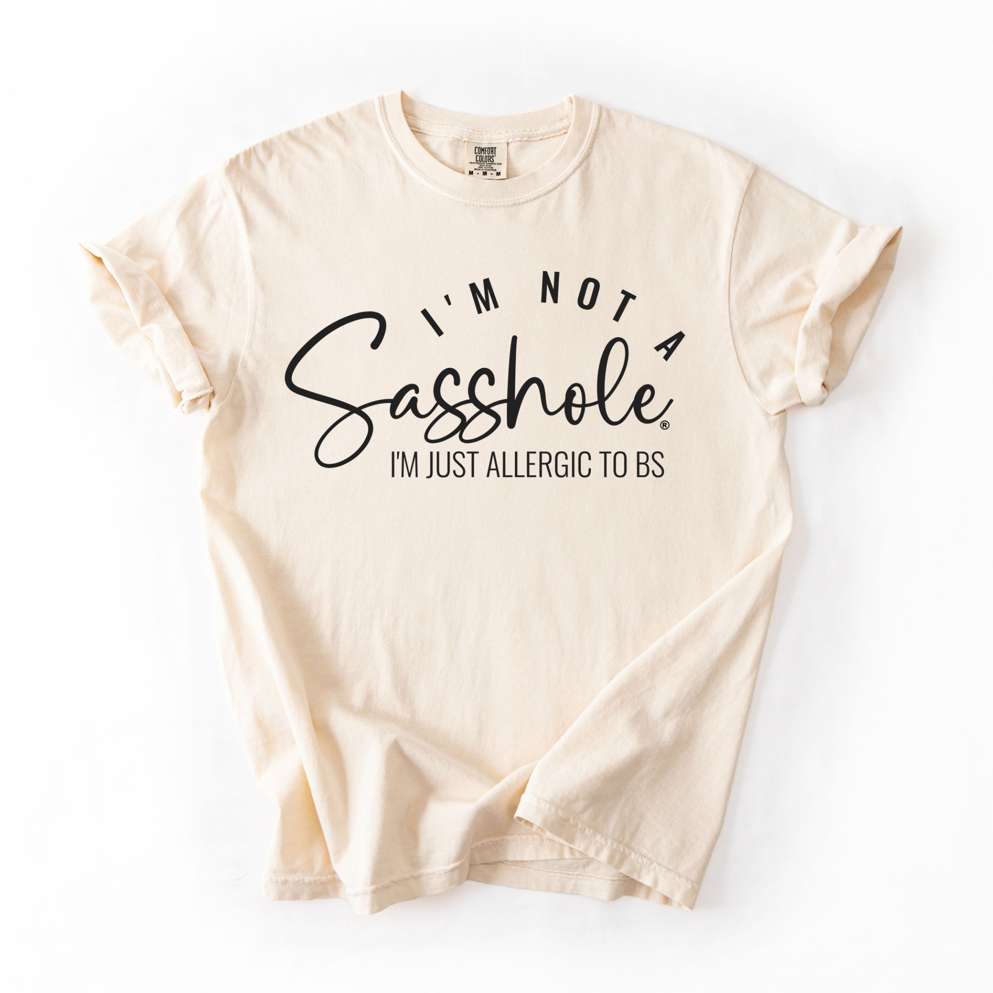 Image of Sasshole® Women’s Comfort Colors® Tee – “I’m Not a Sasshole, I’m Just Allergic to BS” Funny Graphic Shirt (Relaxed Fit)