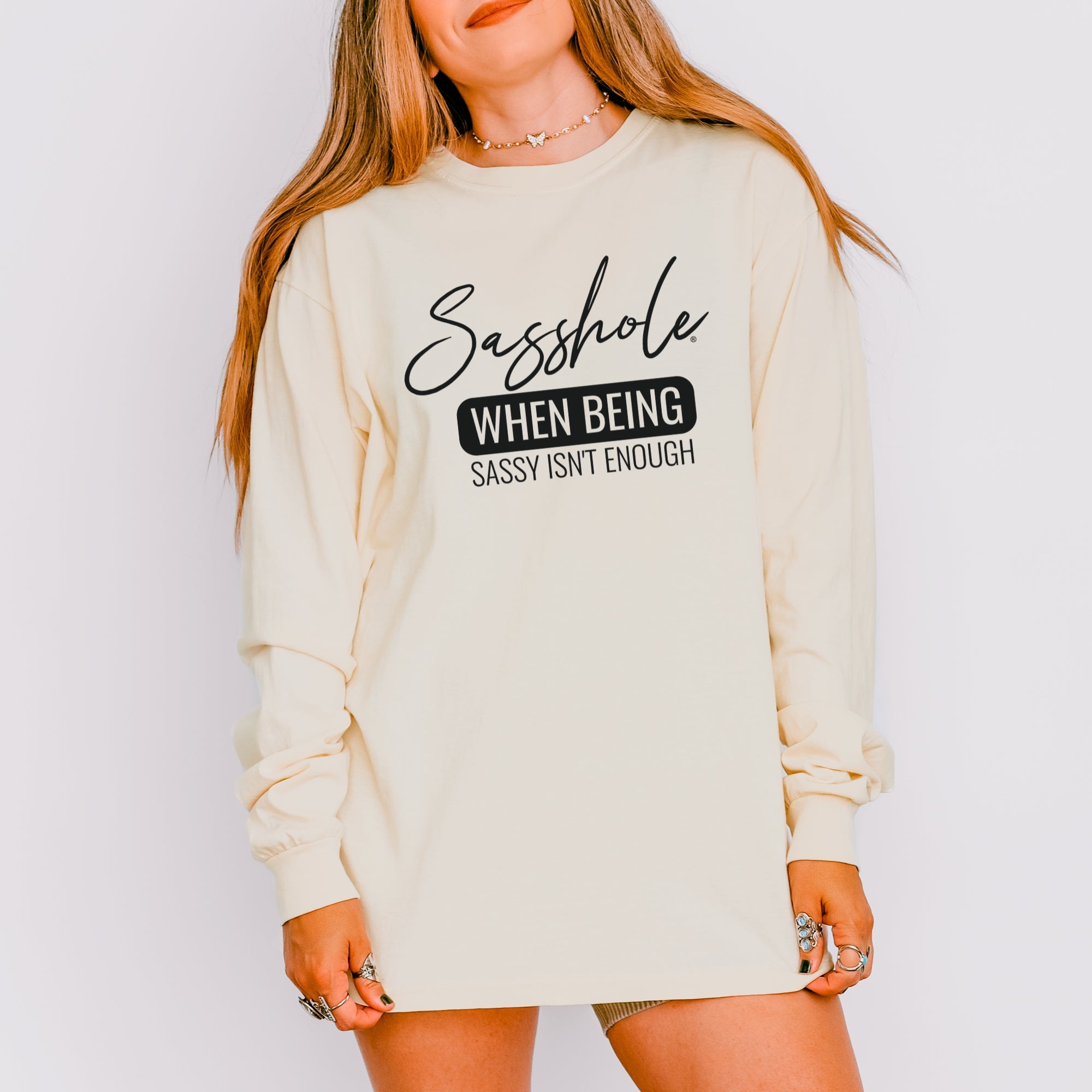 Image of Sasshole® Women’s Comfort Colors® Long Sleeve Tee – “When Being Sassy Isn’t Enough” Funny Graphic Shirt