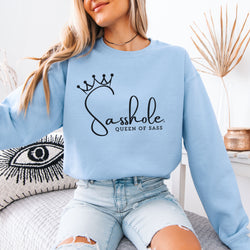 Image of Sass in Charge: Sasshole® - Queen of Sass Women's Graphic Sweatshirts