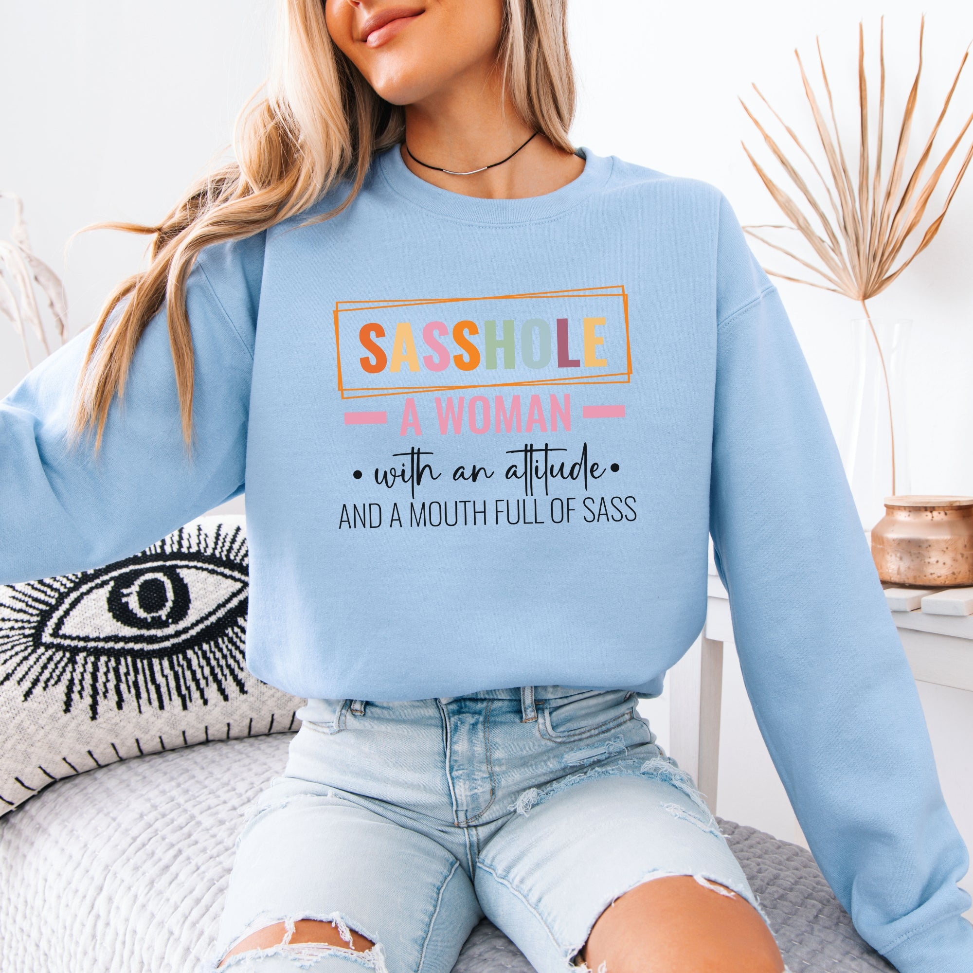 Funny Graphic Women’s Classic Fit Sweatshirt – Attitude & Sass Pullover by Sasshole®