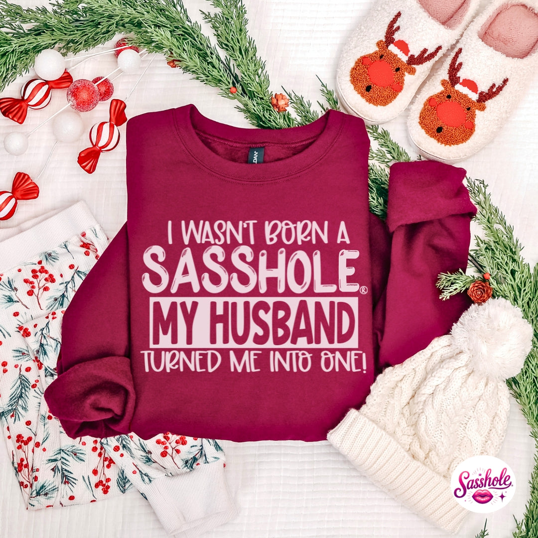 Sasshole® Wife Christmas Sweatshirt – “My Husband Turned Me Into One” Funny Holiday Pullover