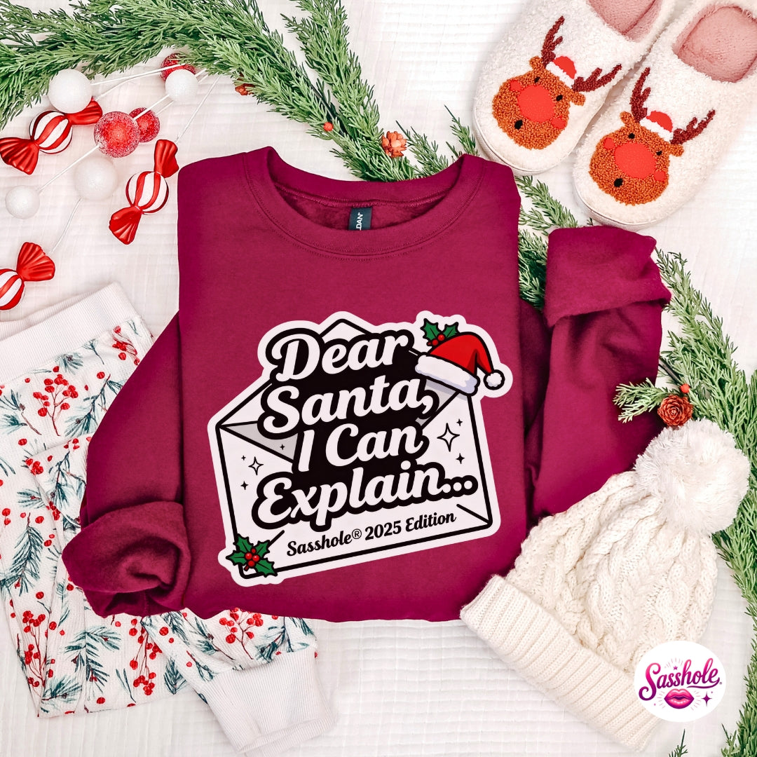 Image of Dear Santa, I Can Explain… Sasshole 2025 Edition – Funny Christmas Sweatshirt for Women