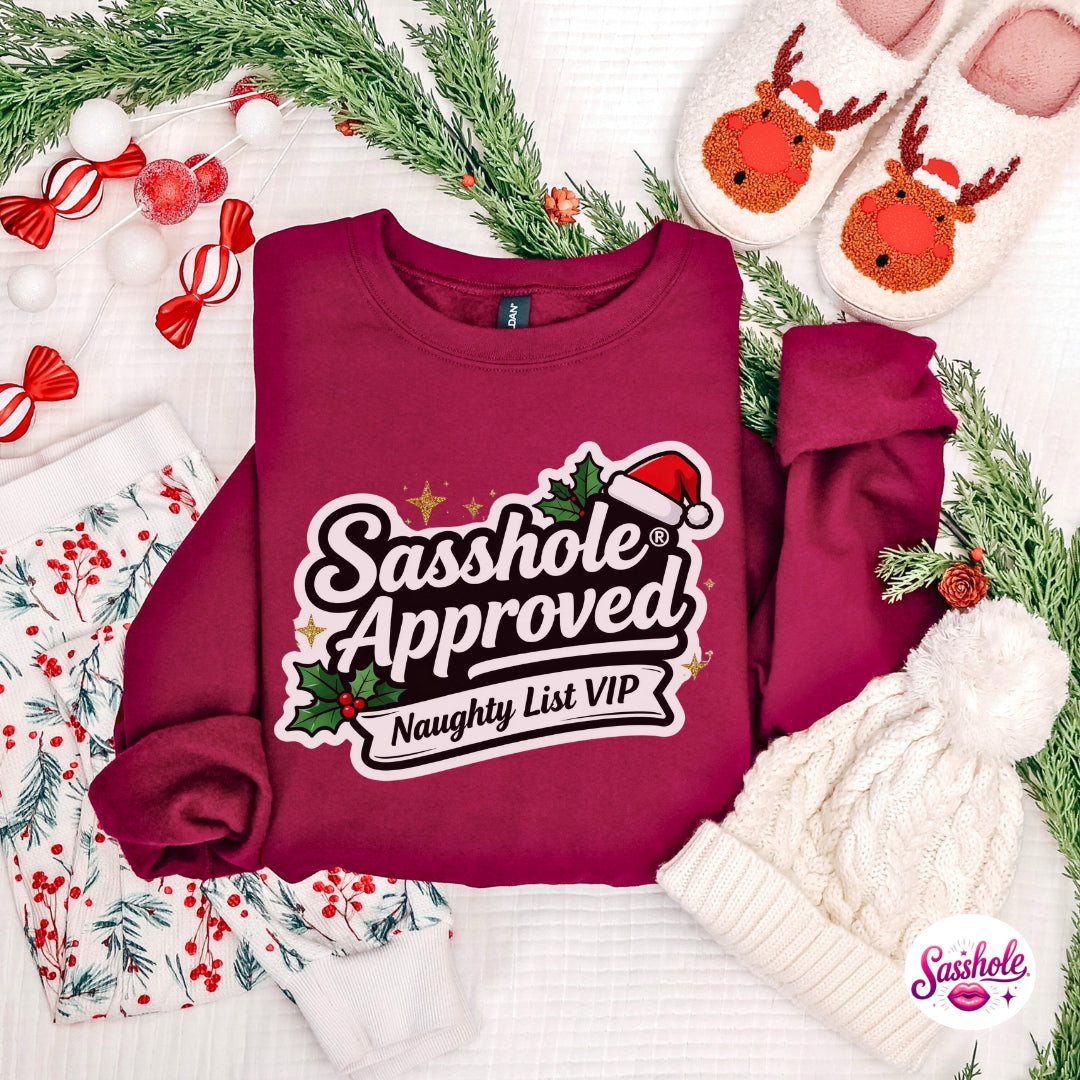 Sasshole Approved – Naughty List VIP Christmas Sweatshirt for Women